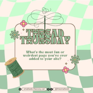 Thread Thursday #6 | smallweb.thecozy.cat