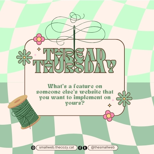 Thread Thursday #9 | smallweb.thecozy.cat